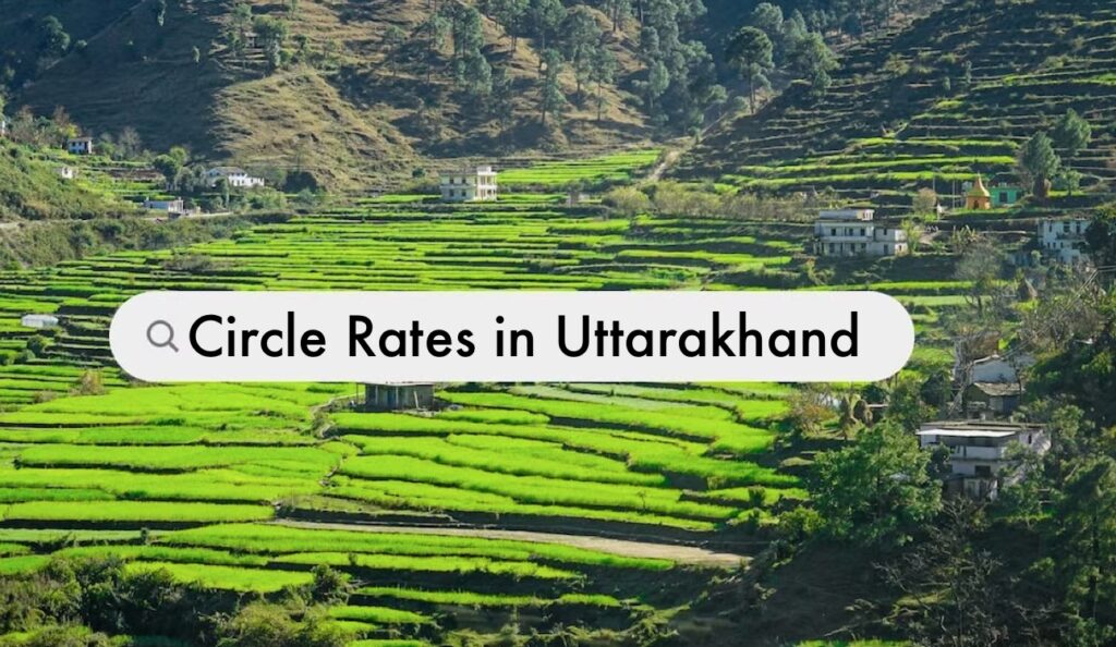 Circle Rates in Uttarakhand