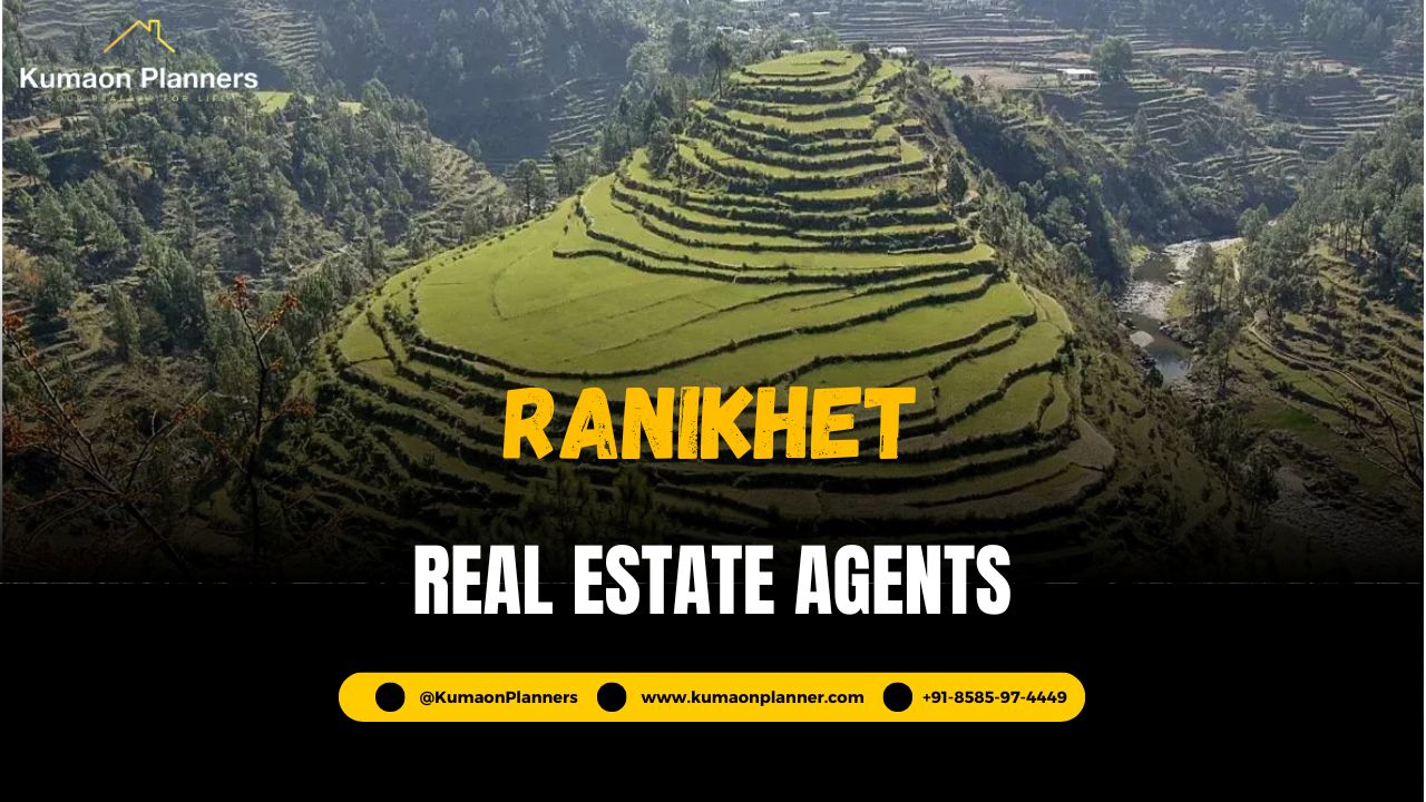 Find Property Dealer in Ranikhet for Your Real Estate Needs