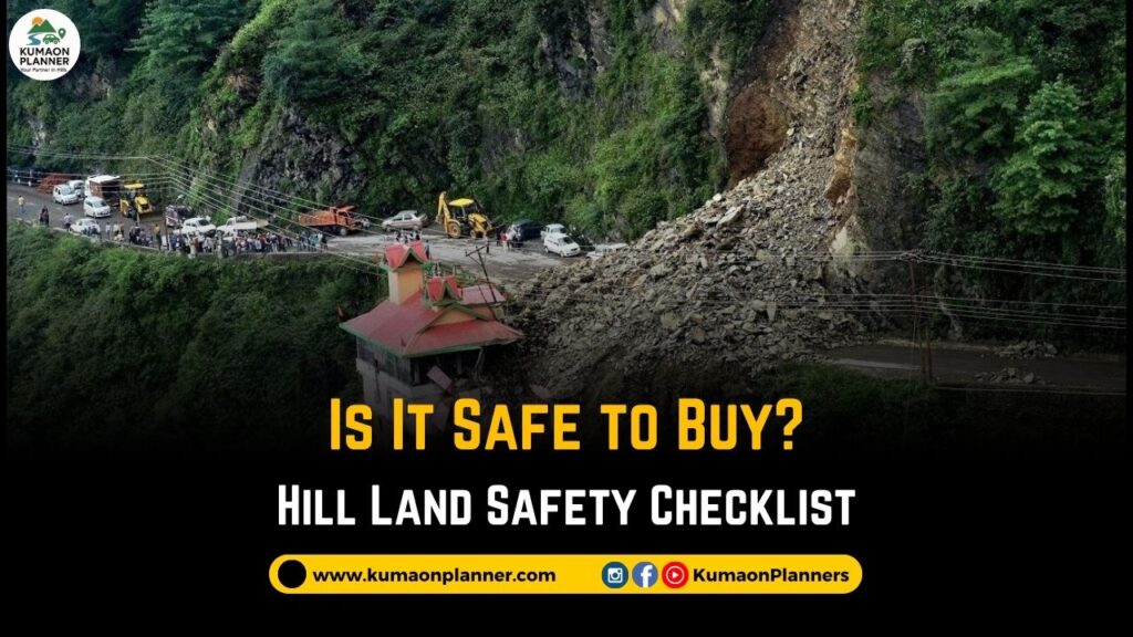Hill land safety checklist uttarakhand